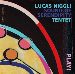 Lucas Niggli Sound Of Serendipity T - Play! ryhmässä CD @ Bengans Skivbutik AB (4302004)