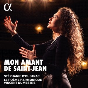 Le Poeme Harmonique Stephanie D'ou - Mon Amant De Saint-Jean ryhmässä ME SUOSITTELEMME / Joululahjavinkki: CD @ Bengans Skivbutik AB (4302015)