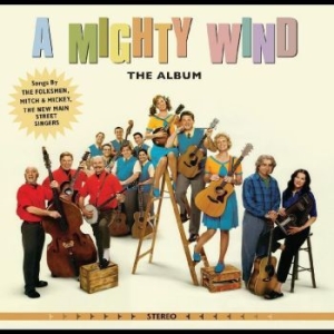 Blandade Artister - A Mighty Wind--The Album (Forest Gr ryhmässä VINYYLI @ Bengans Skivbutik AB (4302119)