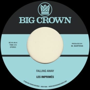 Les Imprimés - Falling Away B/W Still Here ryhmässä VINYYLI @ Bengans Skivbutik AB (4302192)