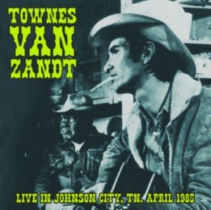 Townes Van Zandt - Live In Johnson City. Tn. April ryhmässä VINYYLI @ Bengans Skivbutik AB (4302367)