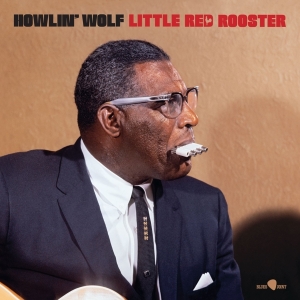 Howlin' Wolf - Little Red Rooster - Aka The Rockin' Chair Album ryhmässä VINYYLI @ Bengans Skivbutik AB (4302431)