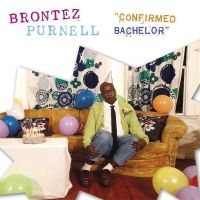 Purnell Brontez - Confirmed Bachelor ryhmässä VINYYLI @ Bengans Skivbutik AB (4302496)