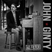 Ginty John - No Filter ryhmässä CD @ Bengans Skivbutik AB (4302567)