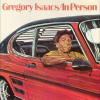 Isaacs Gregory - In Person - Expanded 2Cd Edition ryhmässä Musiikki / Dual Disc / Reggae @ Bengans Skivbutik AB (4302615)