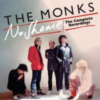 Monks The - No Shame - The Complete Recordings ryhmässä Musiikki / Dual Disc / Hårdrock/ Heavy metal @ Bengans Skivbutik AB (4302618)