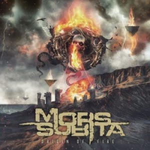 Mors Subita - Origin Of Fire ryhmässä CD @ Bengans Skivbutik AB (4302761)