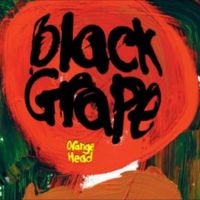 Black Grape - Orange Head ryhmässä VINYYLI @ Bengans Skivbutik AB (4302971)