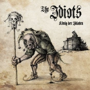 Idiots The - König Der Idioten (Digipack) ryhmässä ME SUOSITTELEMME / Joululahjavinkki: CD @ Bengans Skivbutik AB (4303038)