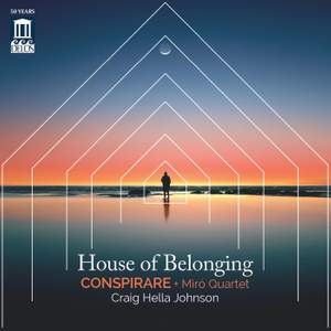 Conspirare Miro Quartet Craig Hel - House Of Belonging ryhmässä CD @ Bengans Skivbutik AB (4303065)