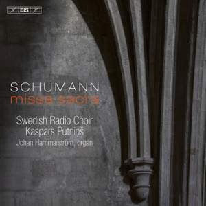 Schumann Robert - Missa Sacra ryhmässä Musiikki / SACD / Klassiskt @ Bengans Skivbutik AB (4303074)