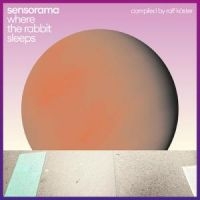 Sensorama - Where The Rabbit Sleeps (Compiled B ryhmässä VINYYLI @ Bengans Skivbutik AB (4303270)