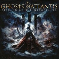 Ghosts Of Atlantis - Riddles Of The Sycophants ryhmässä VINYYLI @ Bengans Skivbutik AB (4303275)