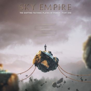 Sky Empire - Shifting Tectonic Plates Of Power T ryhmässä CD @ Bengans Skivbutik AB (4303326)