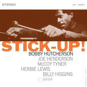 Bobby Hutcherson - Stick Up! (Tone Poet Vinyl 180g) ryhmässä VINYYLI @ Bengans Skivbutik AB (4303463)