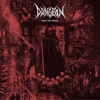 Dungeon - Into The Ruins ryhmässä VINYYLI @ Bengans Skivbutik AB (4303568)