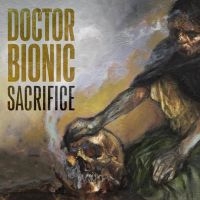 Doctor Bionic - Sacrifice ryhmässä VINYYLI @ Bengans Skivbutik AB (4303622)