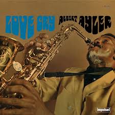 Albert Ayler - Love Cry ryhmässä -Start Vinyl-N @ Bengans Skivbutik AB (4303745)