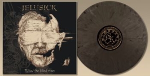 Jelusick - Follow The Blind Man (Vinyl Lp) ryhmässä VINYYLI @ Bengans Skivbutik AB (4303838)