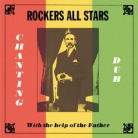 Rockers All Stars - Chanting Dub With The Help Of The F ryhmässä VINYYLI @ Bengans Skivbutik AB (4304231)