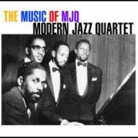 Modern Jazz Quartet - The Music Of The Mjq ryhmässä CD @ Bengans Skivbutik AB (4304363)