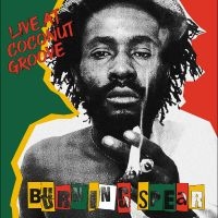 Burning Spear - Live At Coconut Groove ryhmässä VINYYLI @ Bengans Skivbutik AB (4304589)