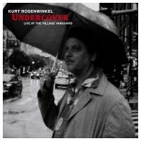 Rosenwinkel Kurt - Undercover (Live At The Village Van ryhmässä VINYYLI @ Bengans Skivbutik AB (4304690)