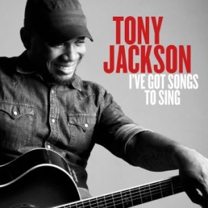 Jackson Tony - I've Got Songs To Sing ryhmässä CD @ Bengans Skivbutik AB (4304713)