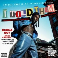 Burna Boy - I Told Them... ryhmässä Minishops / Burna Boy @ Bengans Skivbutik AB (4304755)