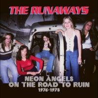 Runaways The - Neon Angels On The Road To Ruin 197 ryhmässä CD @ Bengans Skivbutik AB (4304949)