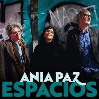 Ania Paz Trio - ?Espacios ryhmässä CD @ Bengans Skivbutik AB (4304951)