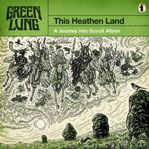 Green Lung - This Heathen Land ryhmässä ME SUOSITTELEMME / Joululahjavinkki: CD @ Bengans Skivbutik AB (4305011)