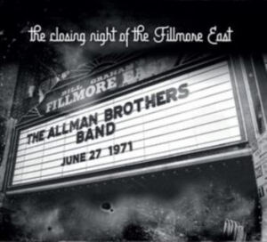 Allman Brothers Band - Closing Night At The Fillmore East ryhmässä CD @ Bengans Skivbutik AB (4305505)