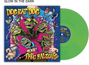 Dog Eat Dog - Free Radicals (Green/Glow Vinyl Lp) ryhmässä VINYYLI @ Bengans Skivbutik AB (4305510)