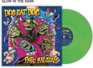 Dog Eat Dog - Free Radicals (Green/Glow Vinyl Lp) ryhmässä VINYYLI @ Bengans Skivbutik AB (4305510)