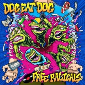 Dog Eat Dog - Free Radicals (Digipack) ryhmässä CD @ Bengans Skivbutik AB (4305514)