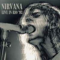 Nirvana - Live In Rio '93 ryhmässä Minishops / Nirvana @ Bengans Skivbutik AB (4305588)