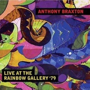 Braxton Anthony - Live At The Rainbow Gallery '79 ryhmässä CD @ Bengans Skivbutik AB (4305594)