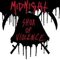 Midnight - Shox Of Violence ryhmässä CD @ Bengans Skivbutik AB (4306344)