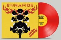 Bonafide - Are You Listening? (Red Vinyl) ryhmässä VINYYLI @ Bengans Skivbutik AB (4306414)