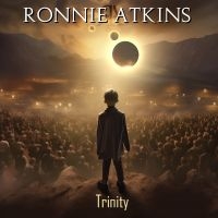 Ronnie Atkins - Trinity (White Vinyl) ryhmässä VINYYLI @ Bengans Skivbutik AB (4306554)