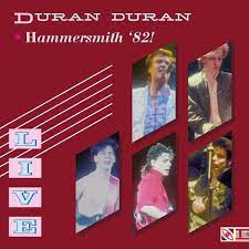 Duran Duran - Live at Hammersmith '82! ryhmässä ME SUOSITTELEMME / Record Store Day / RSD BF 2022 @ Bengans Skivbutik AB (4307819)