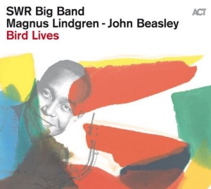 Swr Big Band Lindgren Magnus Bea - Bird Lives ryhmässä VINYYLI @ Bengans Skivbutik AB (4308315)