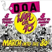 D.O.A. - War On 45 -40Th Anniversary Re-Issu ryhmässä VINYYLI @ Bengans Skivbutik AB (4308537)