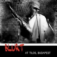 Blurt - At Tilos, Budapest ryhmässä CD @ Bengans Skivbutik AB (4308677)