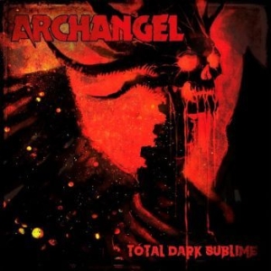 Archangel - Total Dark Sublime ryhmässä CD @ Bengans Skivbutik AB (4308701)