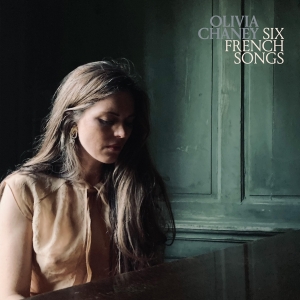 Olivia Chaney - Six French Songs ryhmässä VINYYLI @ Bengans Skivbutik AB (4308720)