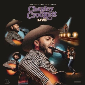 Crockett Charley - Live From The Ryman (Black Vinyl) ryhmässä Minishops / Charley Crockett @ Bengans Skivbutik AB (4308970)