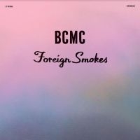 Bcmc - Foriegn Smokes ryhmässä VINYYLI @ Bengans Skivbutik AB (4308974)