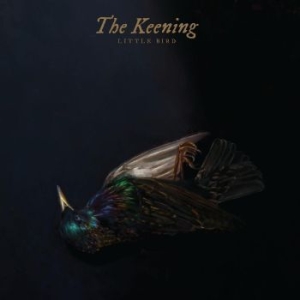 Keening The - Little Bird ryhmässä VINYYLI @ Bengans Skivbutik AB (4308975)